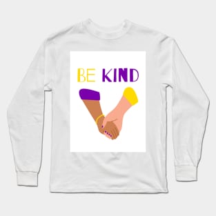 Be Kind Long Sleeve T-Shirt